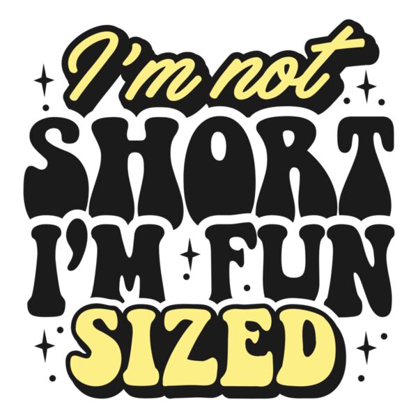Im not short  I m fun Thumbnail